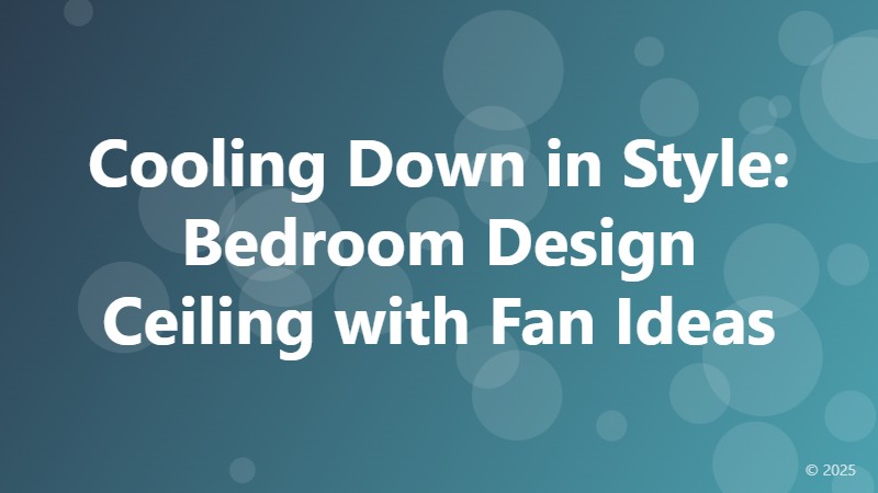 Cooling Down in Style: Bedroom Design Ceiling with Fan Ideas