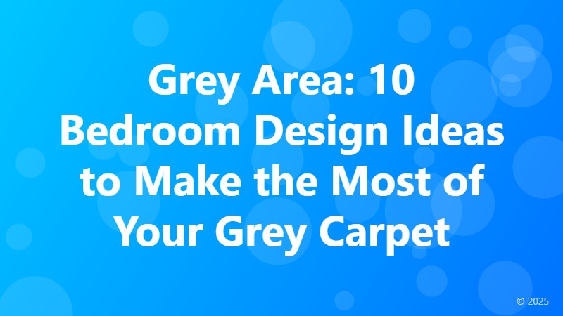 Grey Area: 10 Bedroom Design Ideas to Make the Most of Your Grey Carpet