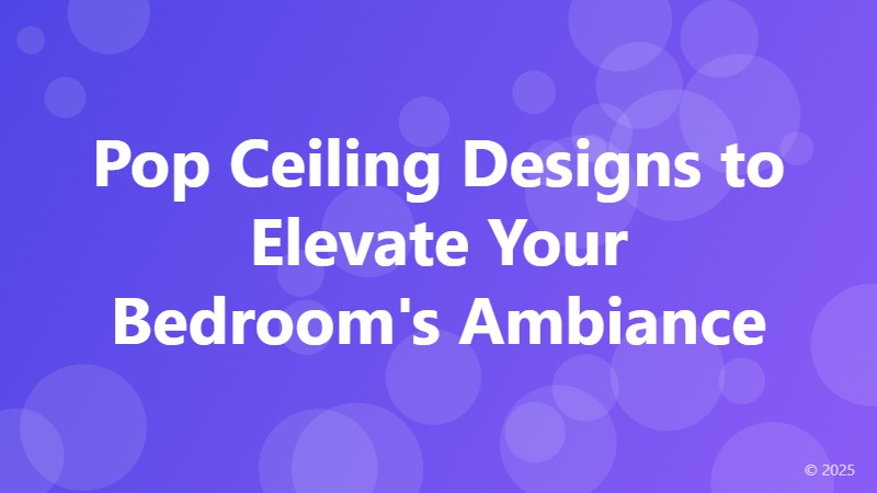Pop Ceiling Designs to Elevate Your Bedroom's Ambiance