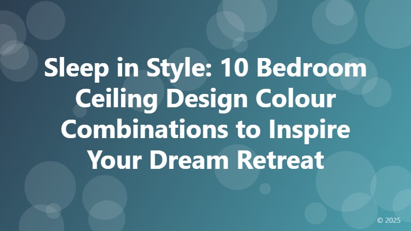 Sleep in Style: 10 Bedroom Ceiling Design Colour Combinations to Inspire Your Dream Retreat