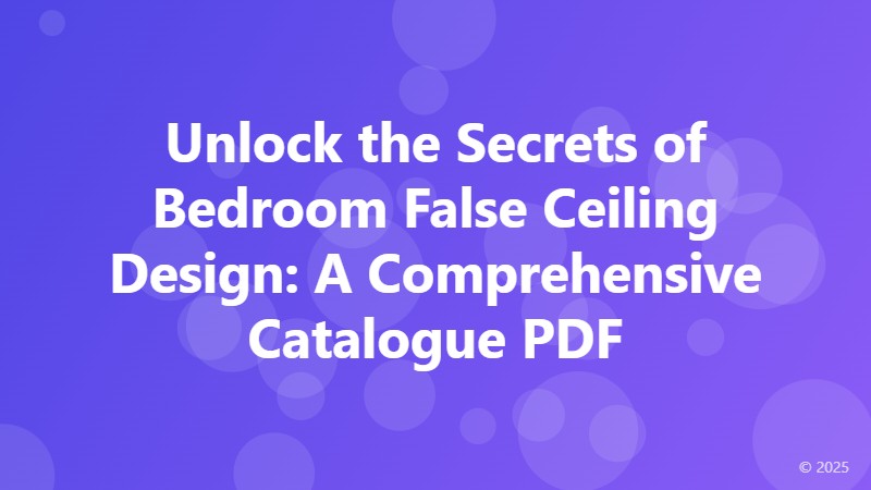 Unlock the Secrets of Bedroom False Ceiling Design: A Comprehensive Catalogue PDF